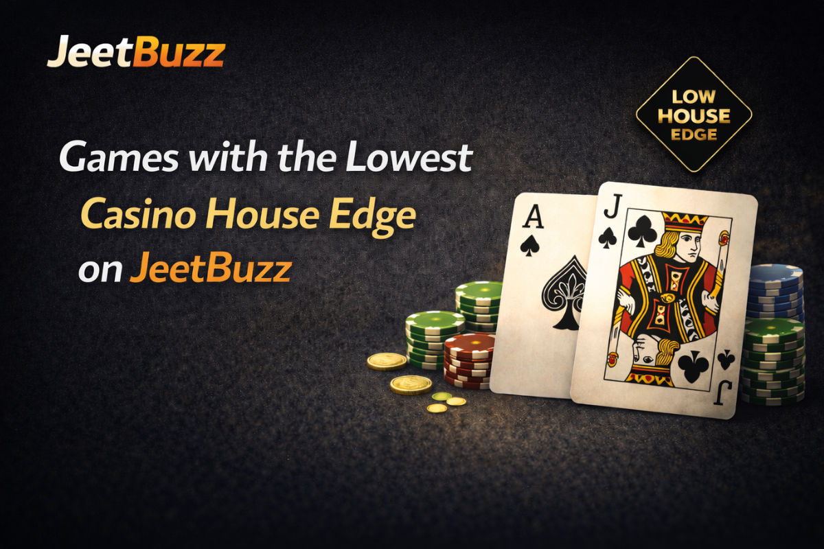 Games with the Lowest Casino House Edge on JeetBuzz